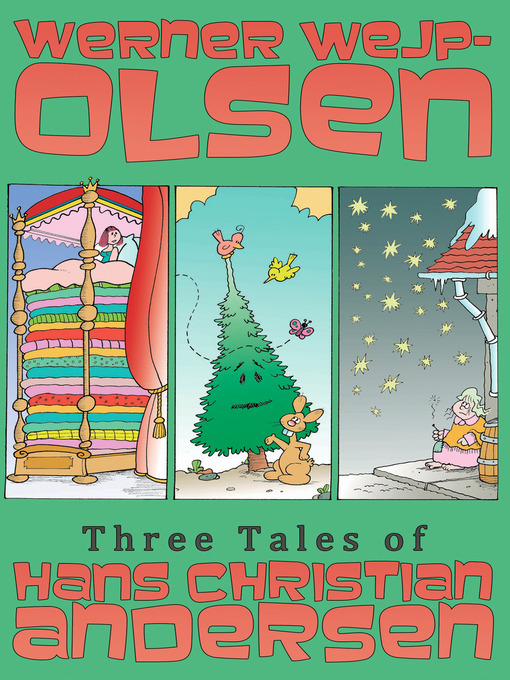 Title details for Three Tales of Hans Christian Andersen by Werner Wejp-Olsen - Available